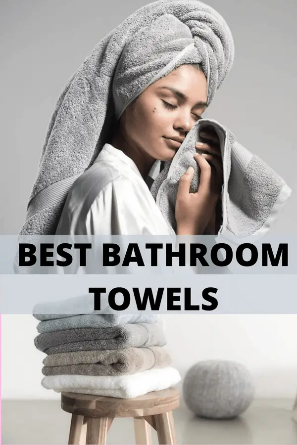 best bathroom towels