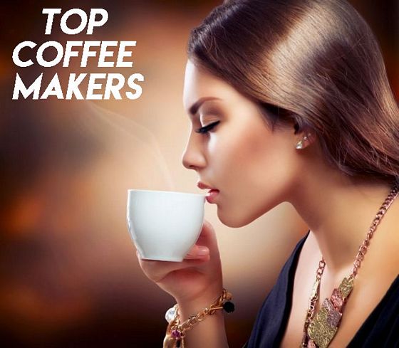 Top Rated Coffee Makers