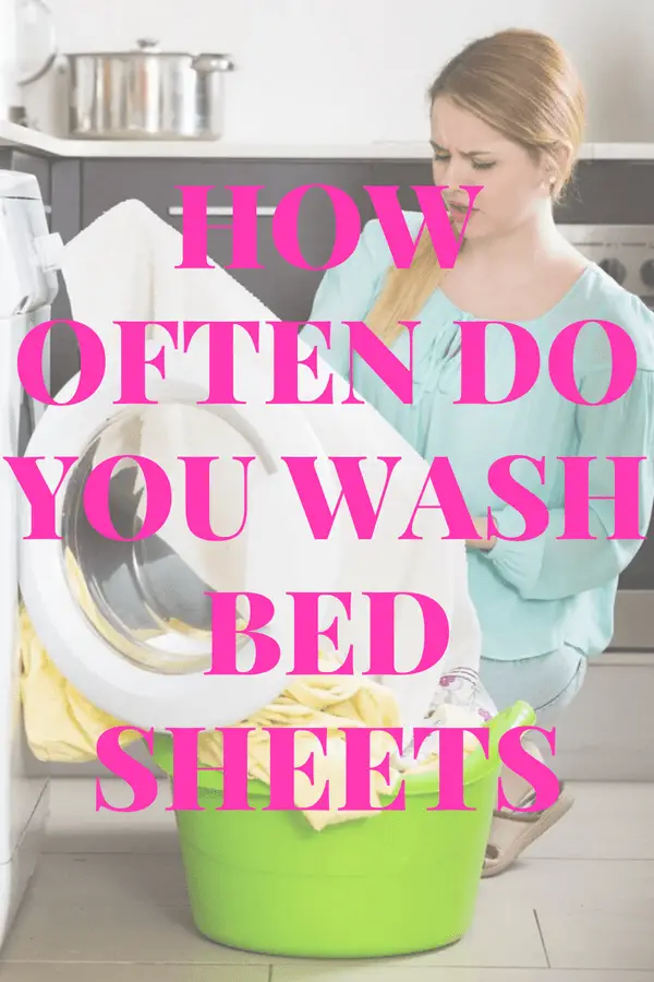 How often should you change the sheets on your bed