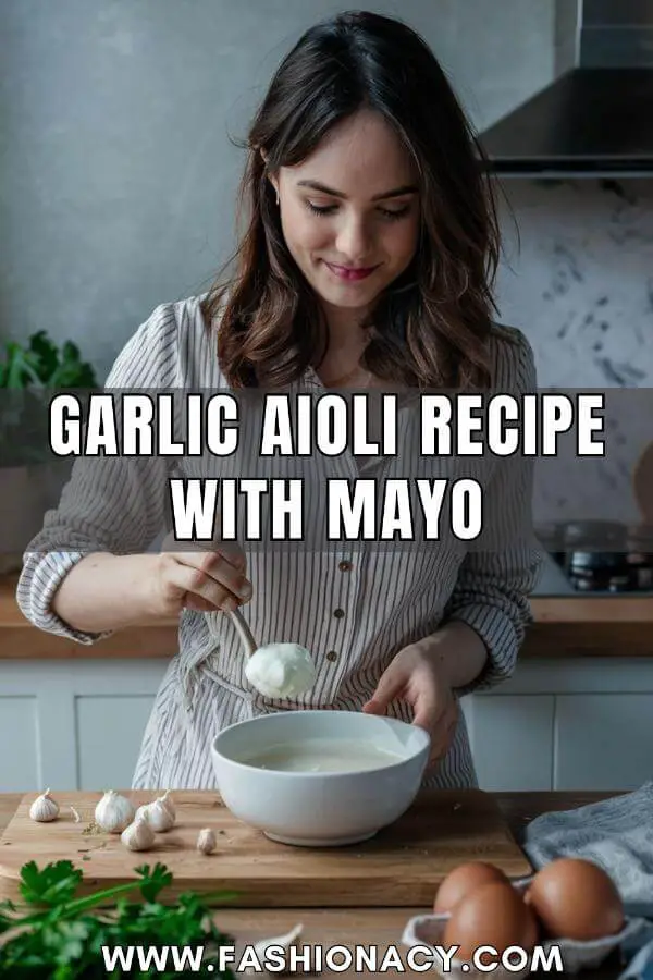 Garlic Aioli Recipe With Mayo