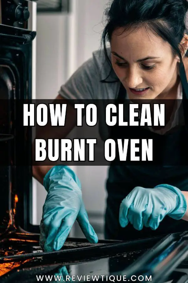 How to Clean Burnt Oven