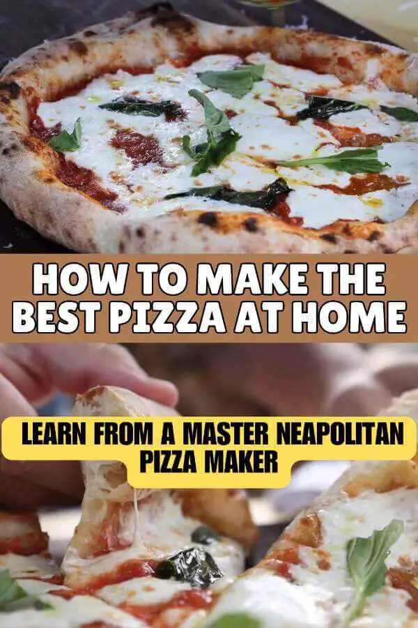 How to Make The Best Pizza at Home
