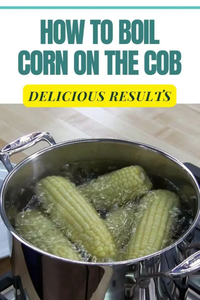 How to Boil Corn on The Cob