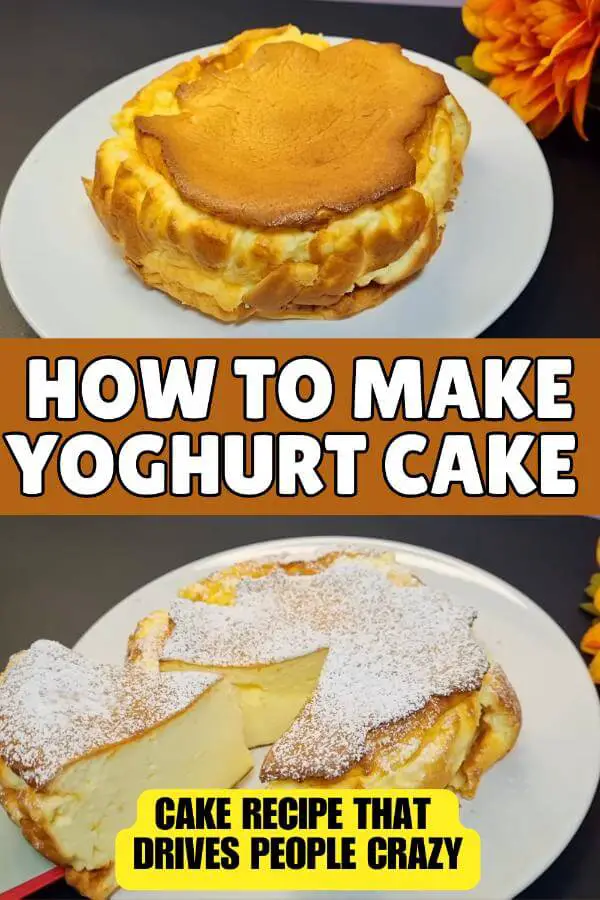 How to Make Yoghurt Cake 