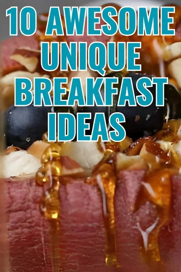 Unique Breakfast Ideas Awesome