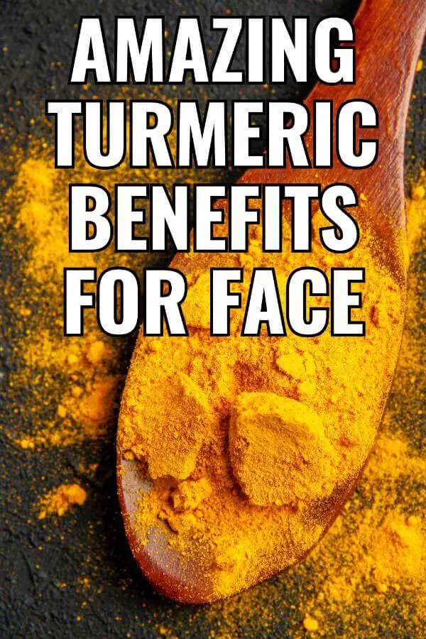 Turmeric Benefits For Face