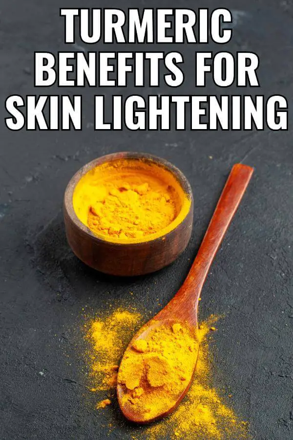 Turmeric Benefits For Skin Lightening
