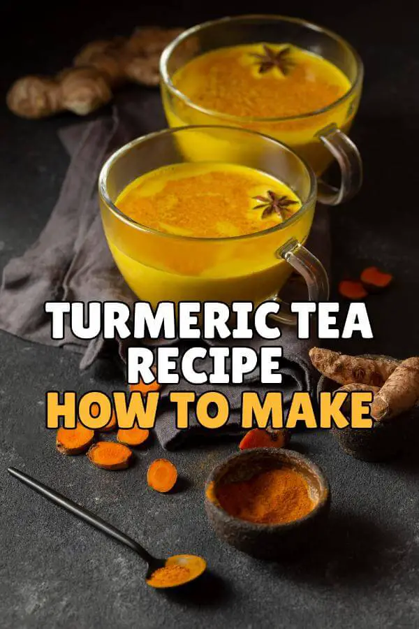 Turmeric Tea Recipe How to Make