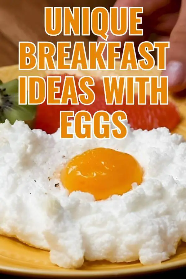 Unique Breakfast Ideas With Eggs