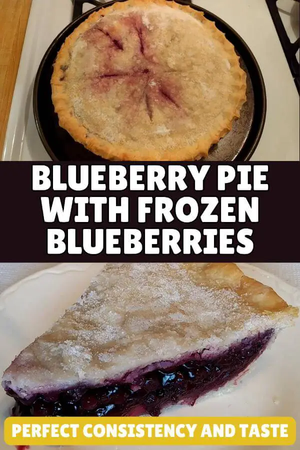 Blueberry Pie With Frozen Blueberries