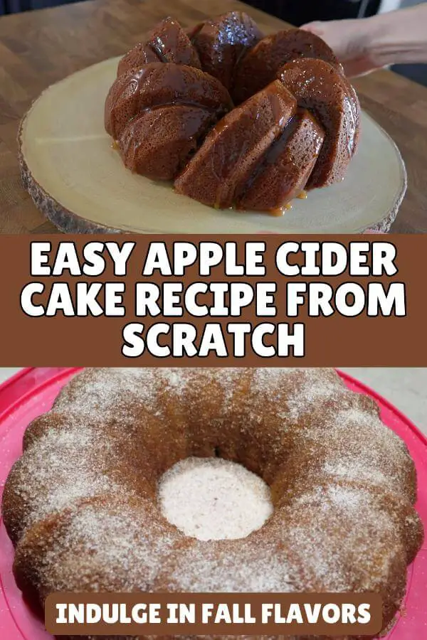 Easy Apple Cider Cake Recipe From Scratch