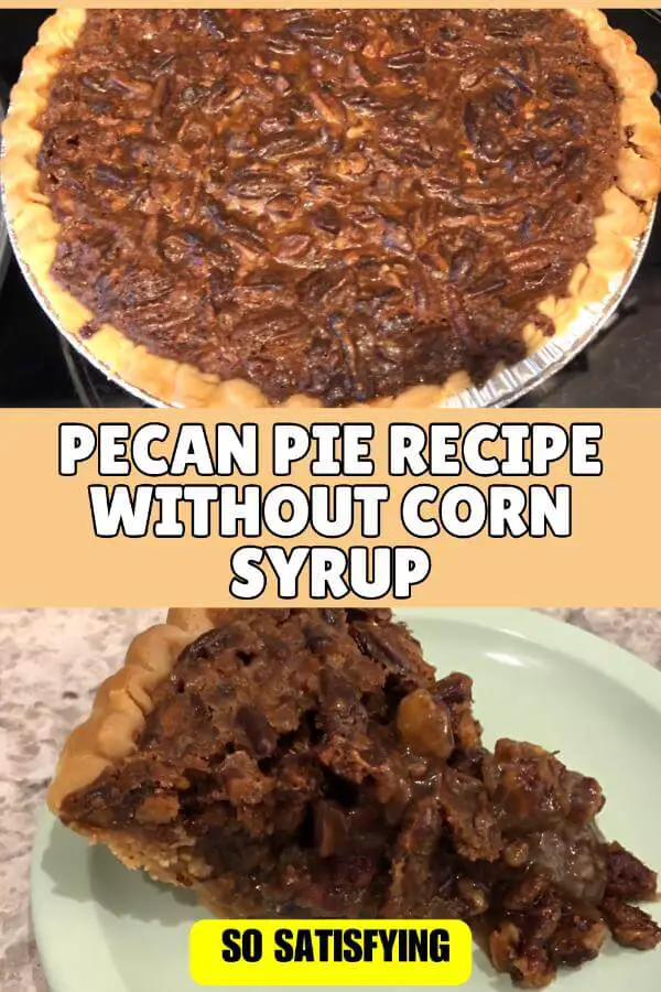 Pecan Pie Recipe Without Corn Syrup