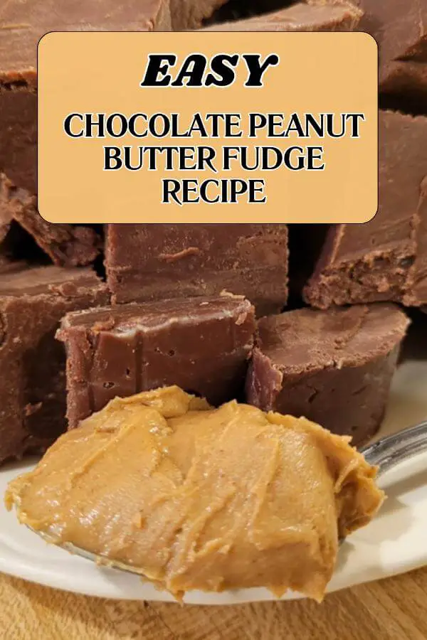 Easy Chocolate Peanut Butter Fudge Recipe