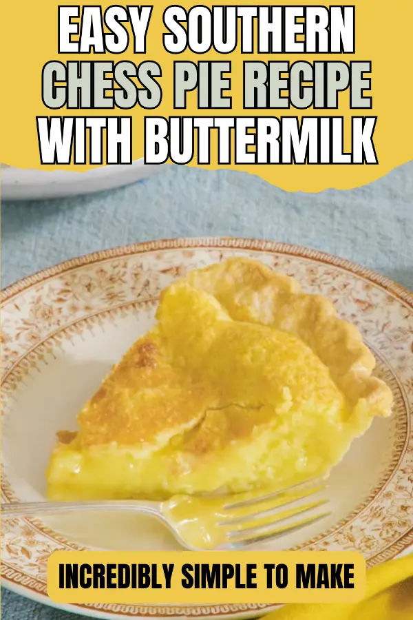 Easy Southern Chess Pie Recipe With Buttermilk