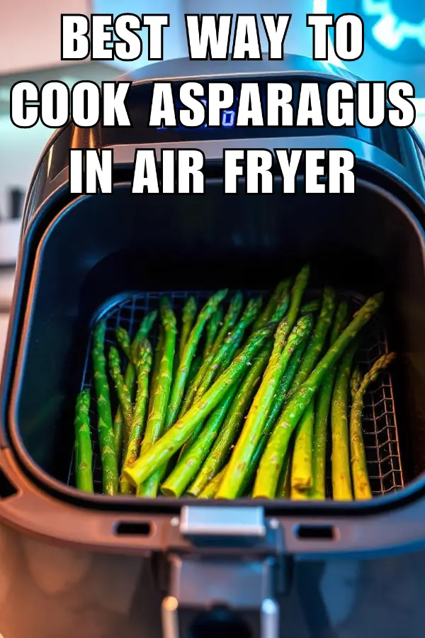 Best Way to Cook Asparagus in Air Fryer