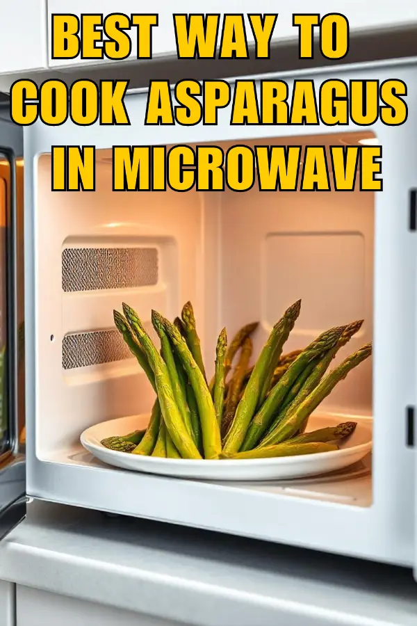 Best Way to Cook Asparagus in Microwave