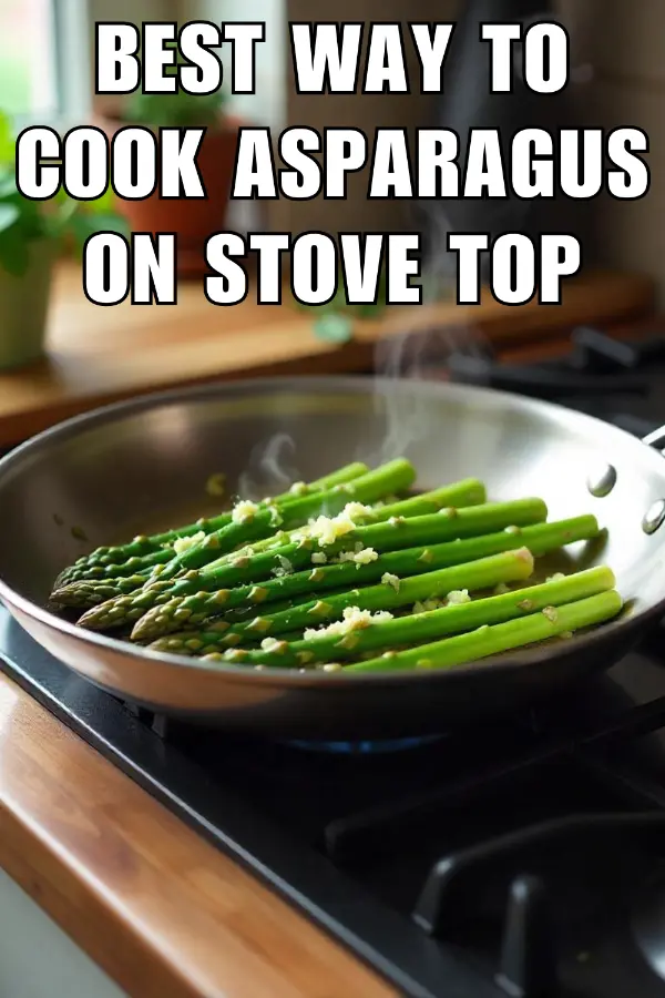 Best Way to Cook Asparagus on Stove Top