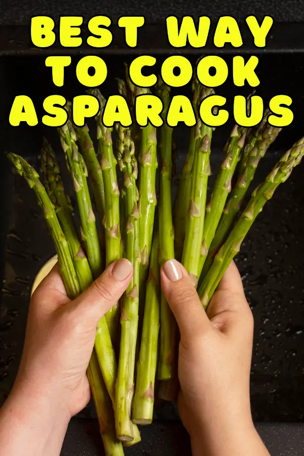 Best Way to Cook Asparagus