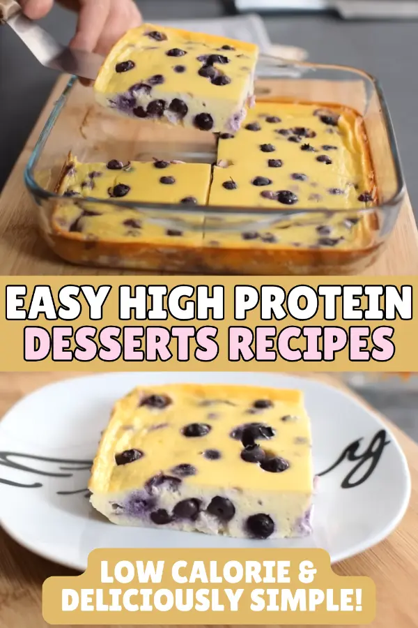 Easy High Protein Desserts Recipes - Low Calorie