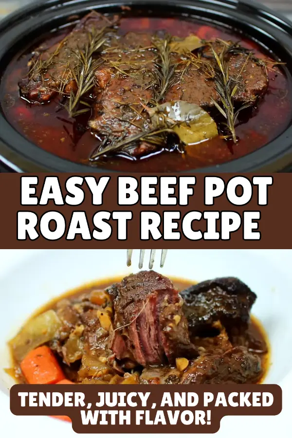 Easy Beef Pot Roast Recipe in Slow Cooker