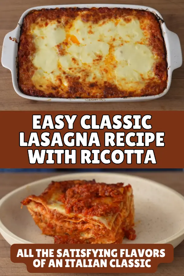 Easy Classic Lasagna Recipe With Ricotta