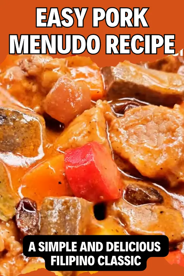Easy Pork Menudo Recipe Filipino Food