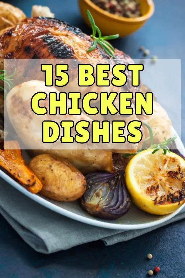 Best Chicken Dishes