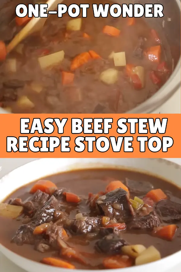Easy Beef Stew Recipe Stove Top