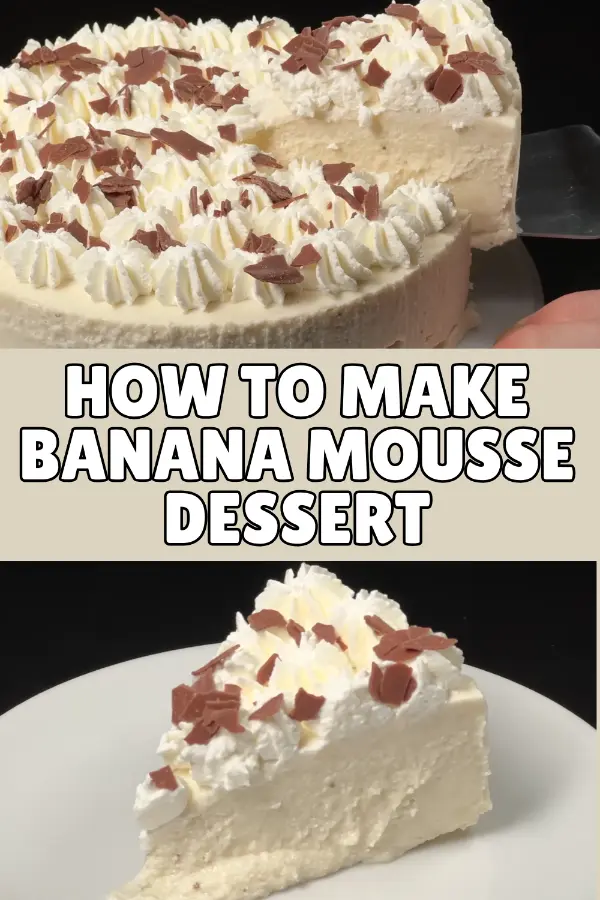How to Make Banana Mousse Dessert