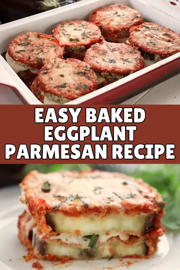 Easy Baked Eggplant Parmesan Recipe