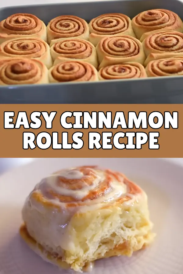 Easy Cinnamon Rolls Recipe Homemade