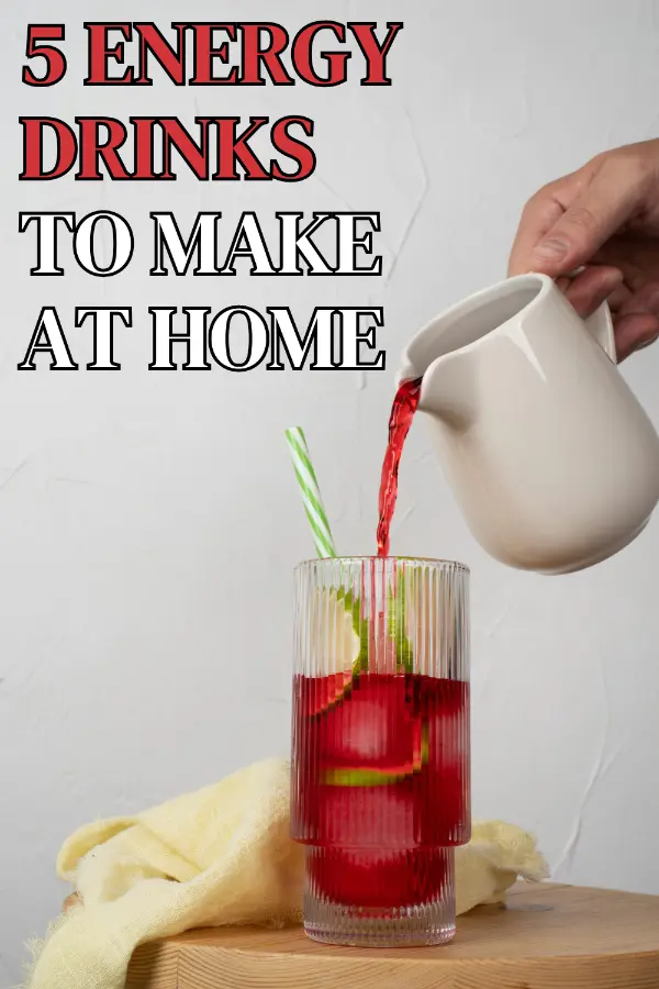 Energy Drinks to Make at Home