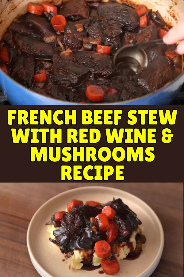 French Beef Stew With Red Wine & Mushrooms Recipe