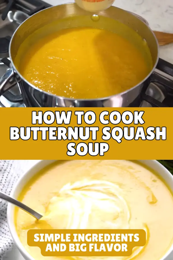 How to Cook Butternut Squash Soup