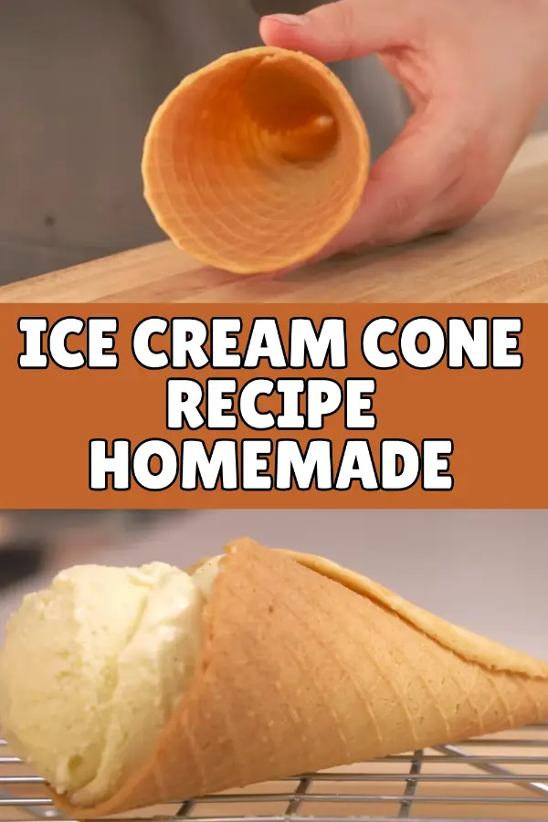 Ice Cream Cone Recipe Homemade