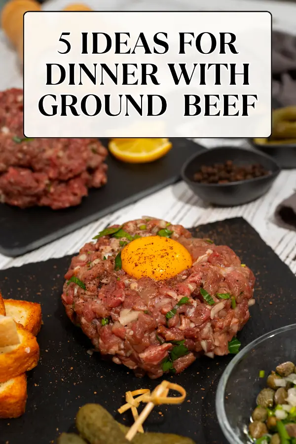 Ideas For Dinner With Ground Beef