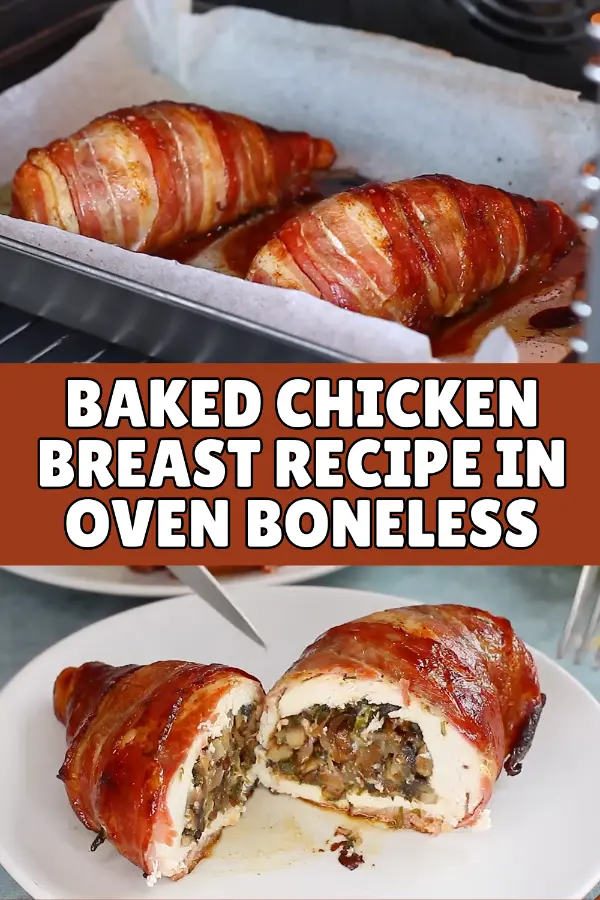Baked Chicken Breast Recipe in Oven Boneless