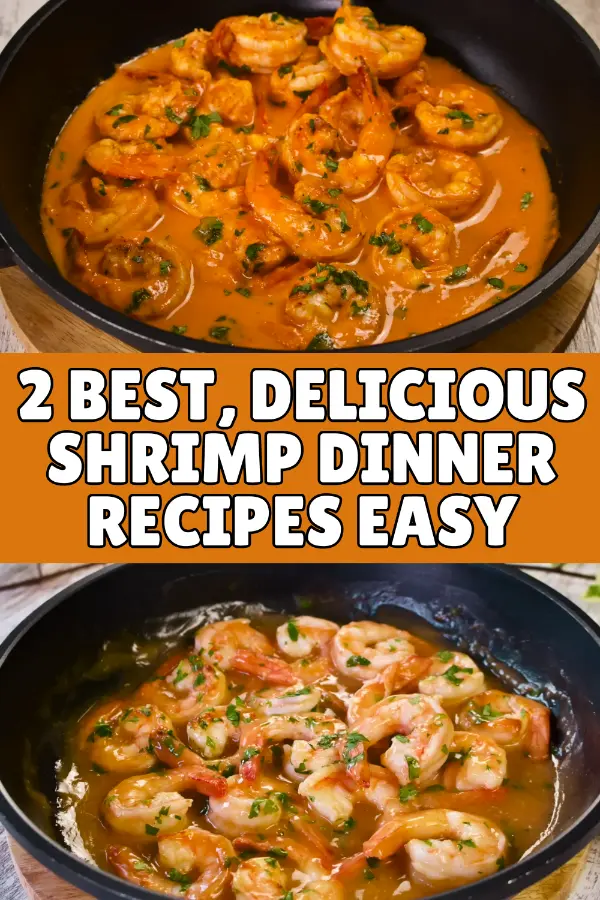 Best, Delicious Shrimp Dinner Recipes Easy
