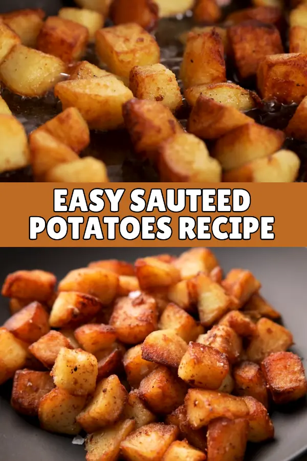 Easy Sauteed Potatoes Recipe