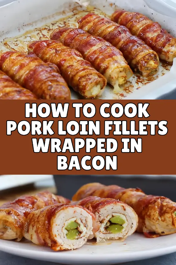 How to Cook Pork Loin Fillets Wrapped in Bacon