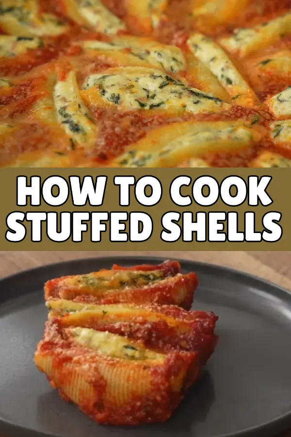 How to Cook Stuffed Shells