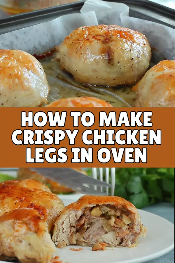 How to Make Crispy Chicken Legs in Oven