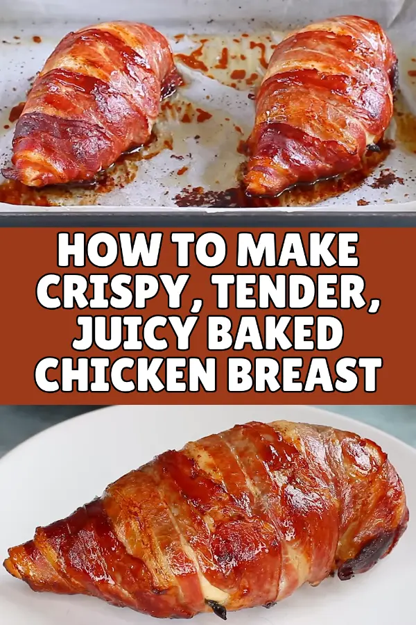 How to Make Crispy, Tender, Juicy Baked Chicken Breast 