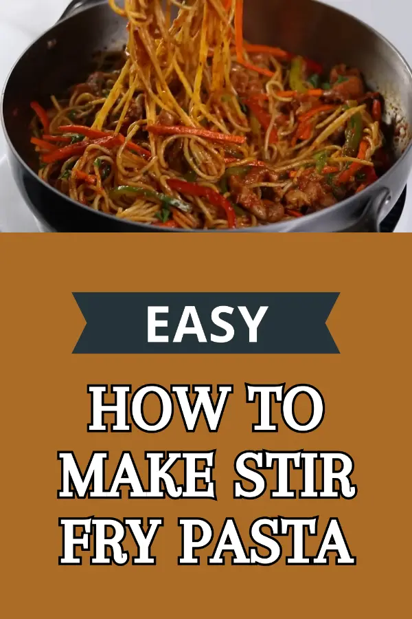 How to Make Stir Fry Pasta