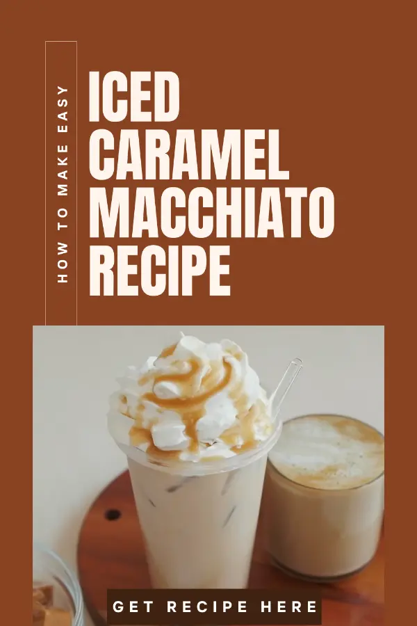 Iced Caramel Macchiato Recipe 