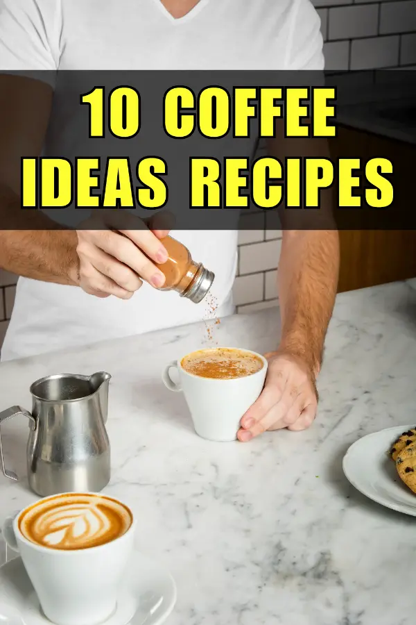 Coffee ideas recipes