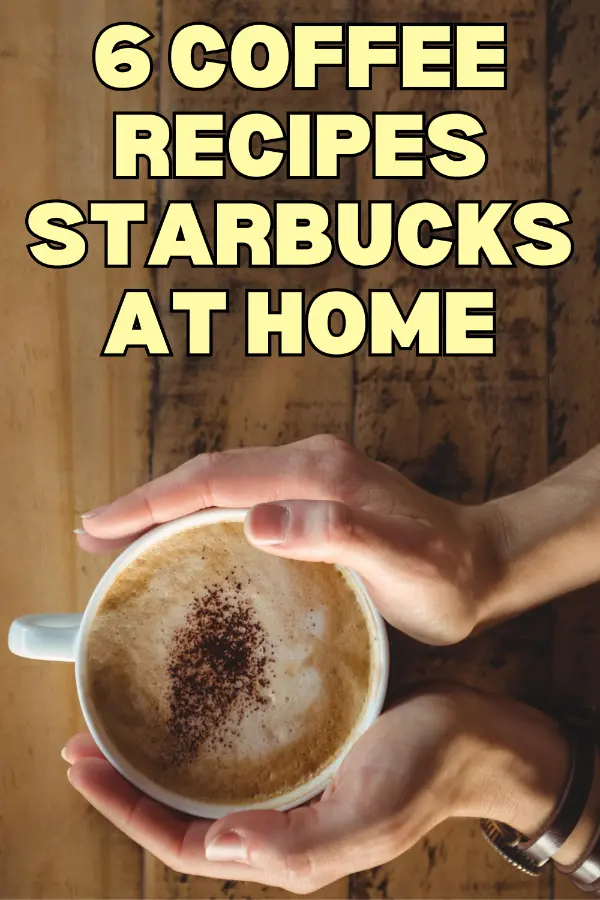 Coffee Recipes Starbucks at Home