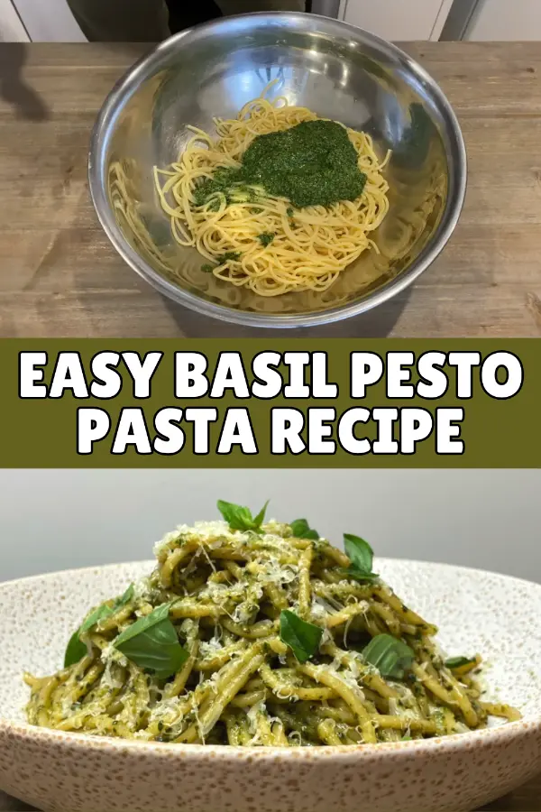 Easy Basil Pesto Pasta Recipe