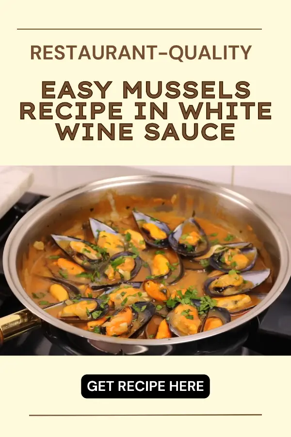 Easy Mussels Recipe in White Wine Sauce