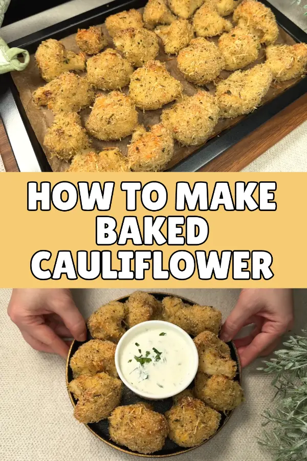 How to Make Baked Cauliflower